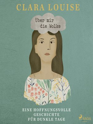 cover image of Über mir die Wolke